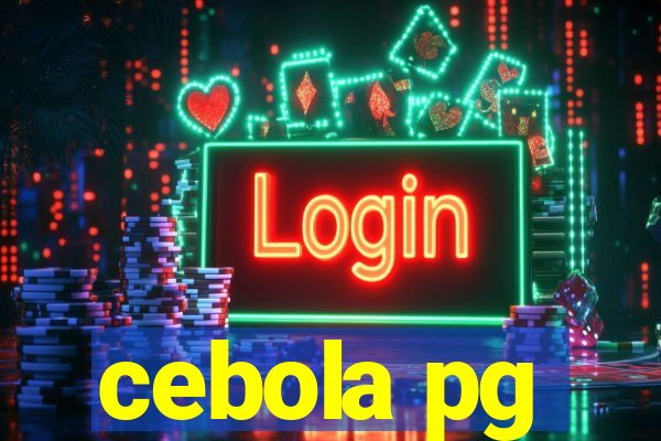 cebola pg